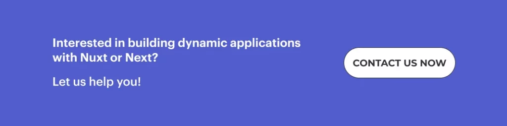Nuxt vs Next: Framework for Modern Web Development